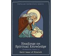 Headings on Spiritual Knowledge: The Second Part, Chapters 1-3