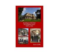 Headington Hill Hall- The Forgotten Years- 1939 -1958
