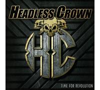 Headless Crown - Time for Revolution