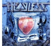 Headless - Melt The Ice Away [Import]