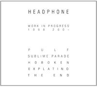 Headphone - Work in Progress [Import]