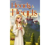HEADS AND HEARTS