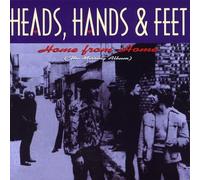 Heads Hands & Feet - from Home [Import]