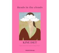 Heads In The Clouds: A poetic search for truth, why do love change us forever ?