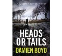 Heads or Tails by Damien Boyd Damien Boyd (Auteur)