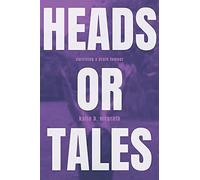 Heads Or Tales: Surviving A Brain Tumour