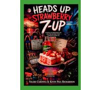 Heads up Strawberry 7-Up: Pocahontas Parish, Louisiana