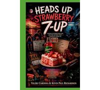 Heads up Strawberry 7-Up: Pocahontas Parish, Louisiana