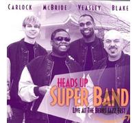Heads Up Super Band - Live at The Berks Jazz Fest [Import]
