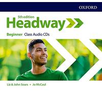 Headway : Beginner – Class Audio CDs – 5/E – CD-ROM