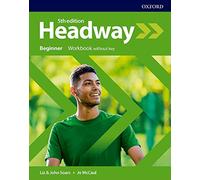 Headway: beginner. workbook without key 5/e (paperback)