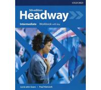 Headway : Intermédiaire. Cahier d'exercices avec clé