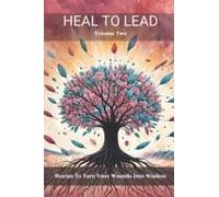 Heal To Lead
