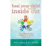Heal Your Child From The Inside Out