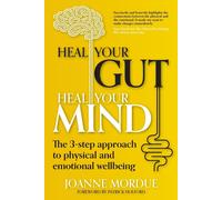 Heal Your Gut, Heal Your Mind