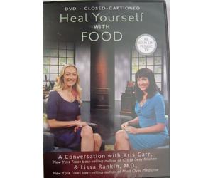 Heal Yourself with FOOD with Kris Carr & Lissa Rankin, M.D.