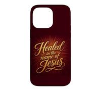Healed in The Name of Jesus - Christian Faith Proclamation Coque pour iPhone 14 Pro Max