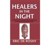 Healers in the Night de Rosny, Eric (Auteur)