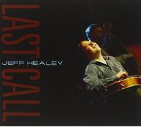 Healey, Jeff - Last Call