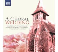 Healey Willan A Choral Wedding (CD) Album
