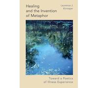 Healing and the Invention of Metaphor