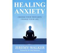 Healing Anxiety