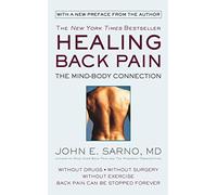 Healing Back Pain (Reissue Edition): The Mind-Body Connection