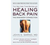 Healing Back Pain (Reissue Edition): The Mind-Body Connection - [Version Originale] John E Sarno M D (Auteur)