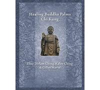 Healing Buddha Palms Chi Kung