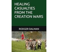 HEALING CASUALTIES FROM THE CREATION WARS