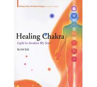 Healing Chakra: Light to Awaken My Soul