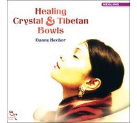 Healing Crystal & Tibetan Bowls CD