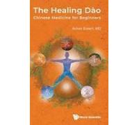 Healing Dao, The: Chinese Medicine For Beginners