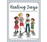 Healing Days by Susan Farber Straus Susan Farber Straus (Auteur)