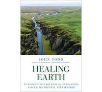 Healing Earth: An Ecologist's Journey of Innovation and Environmental Stewardship - [Version Originale] Inconnu (Auteur)