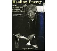 Healing Energy: Master Zi Sheng, Wang & Tibetan Buddhist Qigong