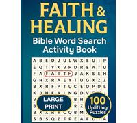 Healing & Faith Bible Word Search Puzzles: Uplifting Bible-Themed Word Finds for Peace, Comfort, and Spiritual Renewal