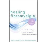 Healing Fibromyalgia David H. Trock, Frances Chamberlain (Auteur)