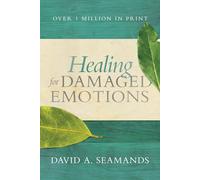 Healing for Damaged Emotions