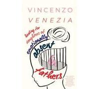 Healing For Daughters Of Emotionally Absent Fathers