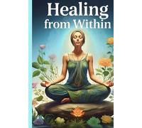 Healing from within