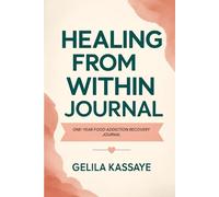 Healing from Within Journal