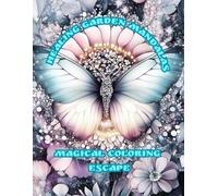 Healing Garden Mandalas: Magical Coloring Escape