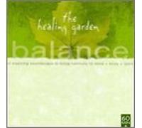 Healing Garden Music: Balance by Various Artists