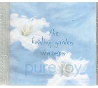 Healing Garden Waters Pure Joy by Unknown (0100-01-01)