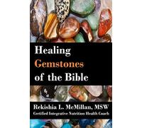 Healing Gemstones of the Bible