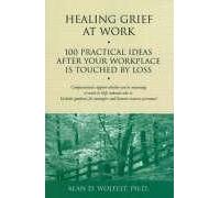 Healing Grief At Work
