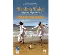 Ojasvin Kingi Davis, Iris Waimaania – Healing Haka – Le haka de guérison – DVD