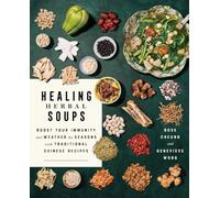 Rose Cheung et Genevieve Wong – Soupes médicinales – Immunité et saisons – Recettes chinoises – Poche