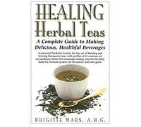 Healing Herbal Teas